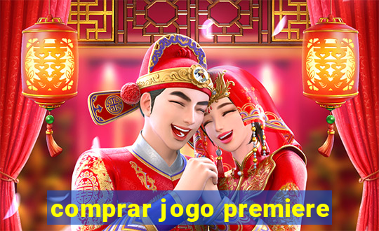 comprar jogo premiere